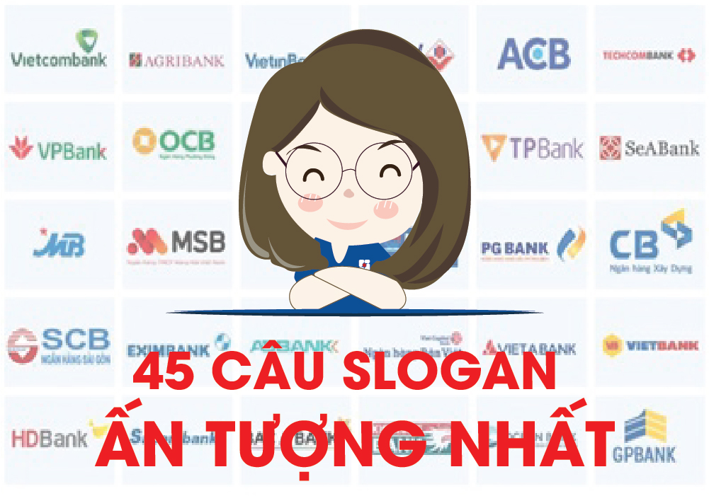 Sưu Tầm 45+ Slogan Ngân Hàng Việt Nam